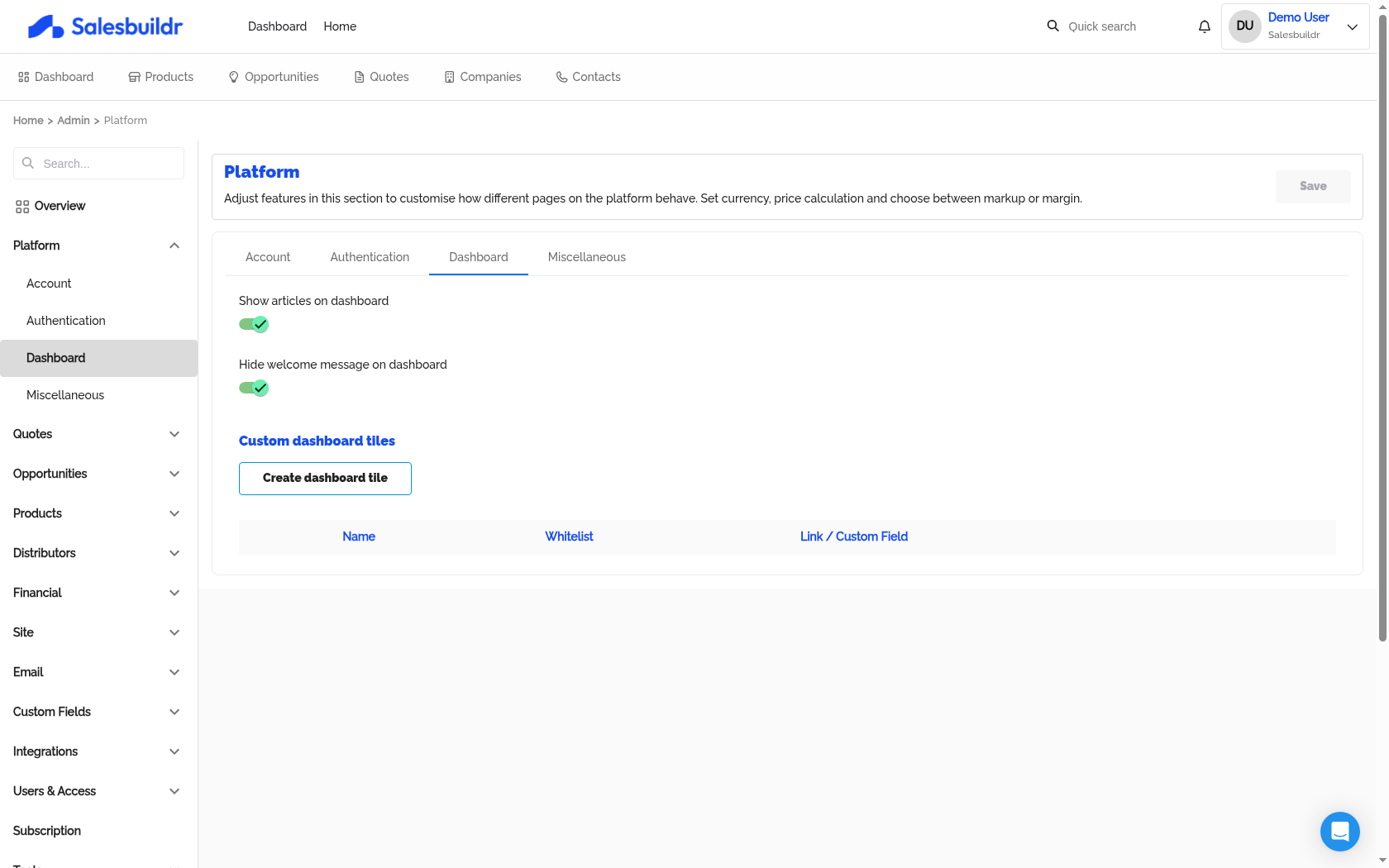 Platform Dashboard tab with article toggle, welcome message toggle, and custom tiles